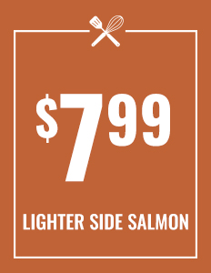 $7.99 Lighter Side Salmon