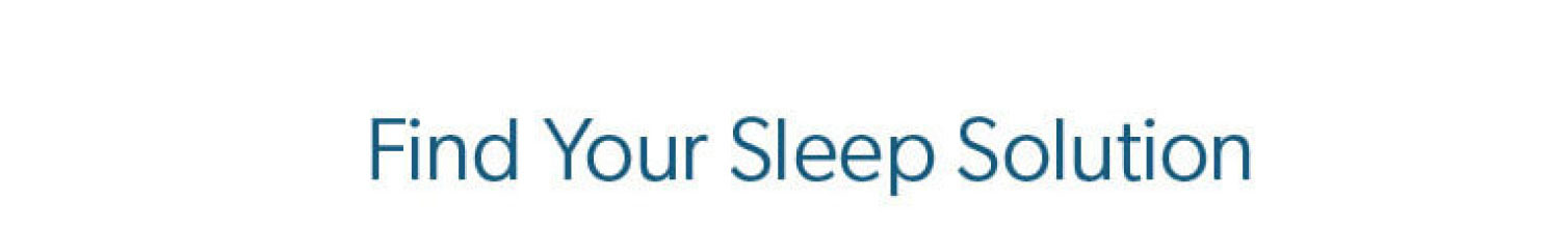 Click to find your Sleep Solution..