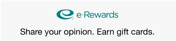 You''re invited to join eRewards. Share your opinion. Earn Rewards.