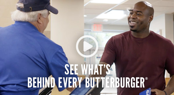 Watch this video to see what's behind every ButterBurger.