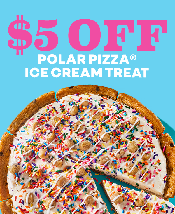 Polar Pizza® Ice Cream Treat "$5 off a Polar Pizza® Ice Cream Treat"