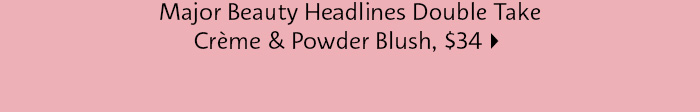 Patrick Ta Major Headlines Crème & Powder Blush