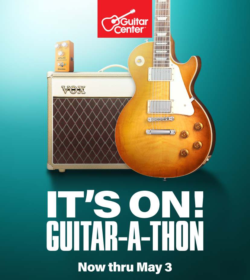 It’s on! Guitar-a-thon. Now thru May 3. Shop now