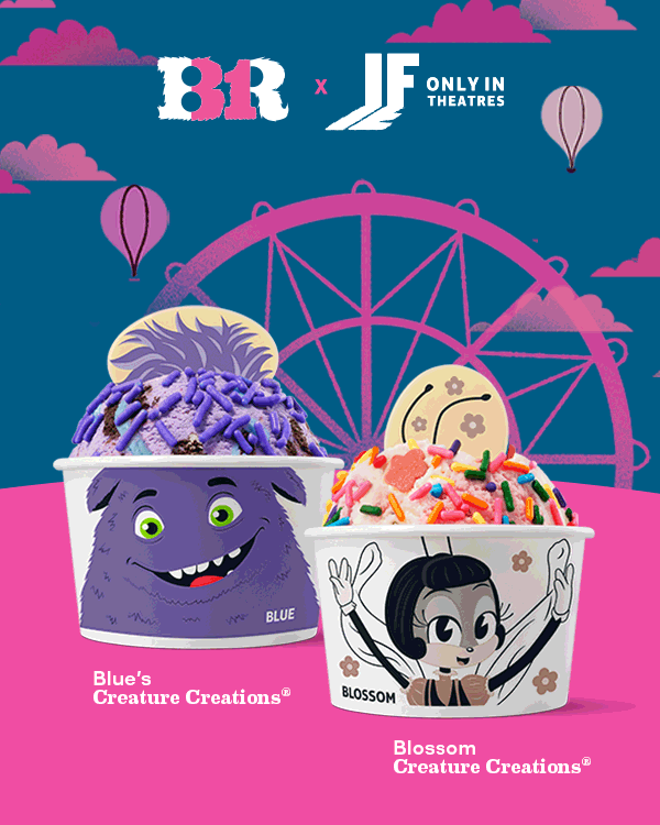 What IF? Characters and BR App "Calling all friends, real and imaginary!" "Treats inspired by the movie IF. Download the BR App and order ahead"