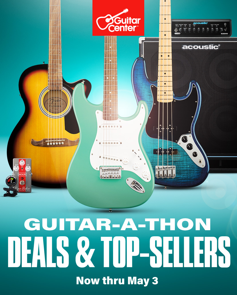 Guitar-a-thon Deals & Top Sellers Now thru May 3. Shop now