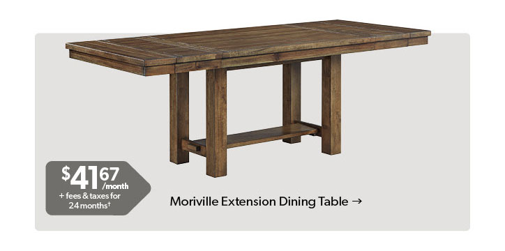 Featured Moriville Extension Dining Table. 41 dollars and 67 cents per month plus fees and taxes for 24 months. Conditions apply. Click to Shop Now.