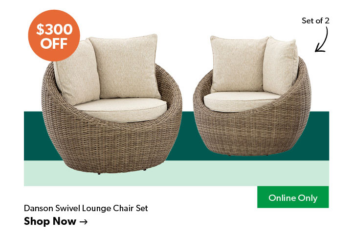 Featured Danson Swivel Lounge Chair Set. Set of 2. Online Only. 300 dollars OFF. Click to shop now.