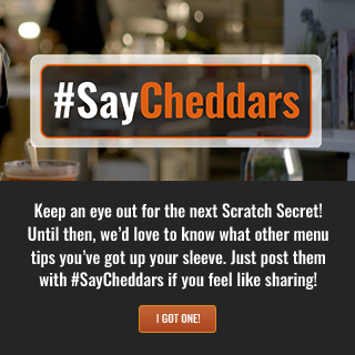 #SayCheddars