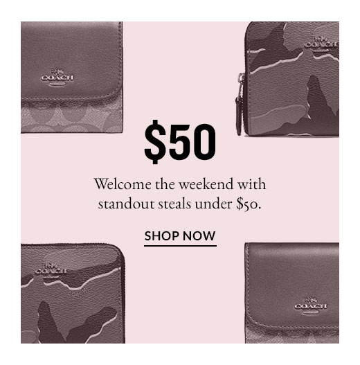 $50 | Welcome the weekend with standout steals under $50. | SHOP NOW