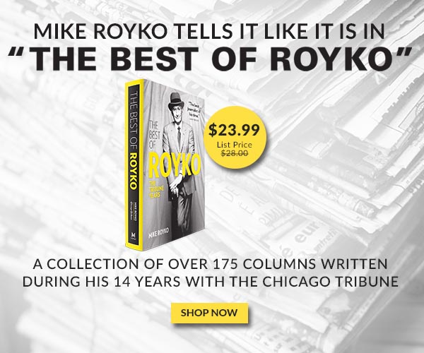 ON SALE NOW: 'The Best of Royko: The Tribune Years'