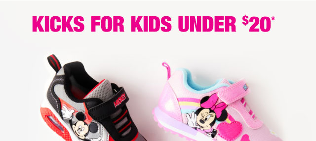 Kicks for kids under $20*