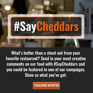 #SayCheddars