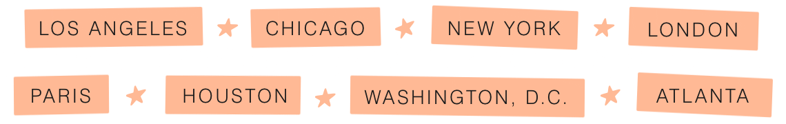 GIF of tour city names: Los Angeles, Chicago, New York, London, Paris, Houston, Washington, D.C. and Atlanta.