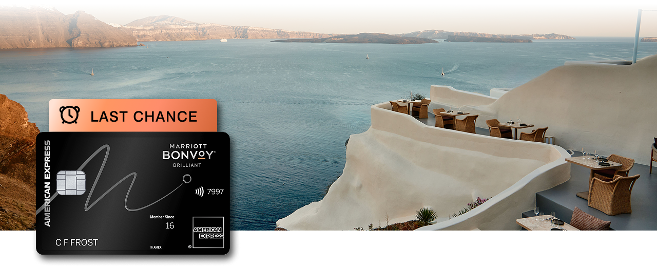 Last Chance: Marriott Bonvoy Brilliant® American Express® Card