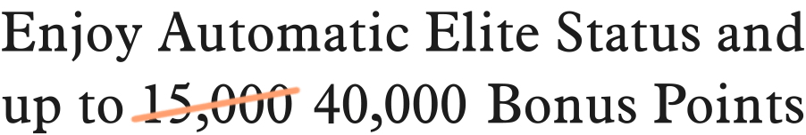 As 15,000 is crossed out, the offer says Enjoy Exceptional Benefits and up to 40,000 Bonus Points.
