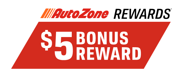 AutoZone REWARDS (®) | ($)5 BONUS REWARDS