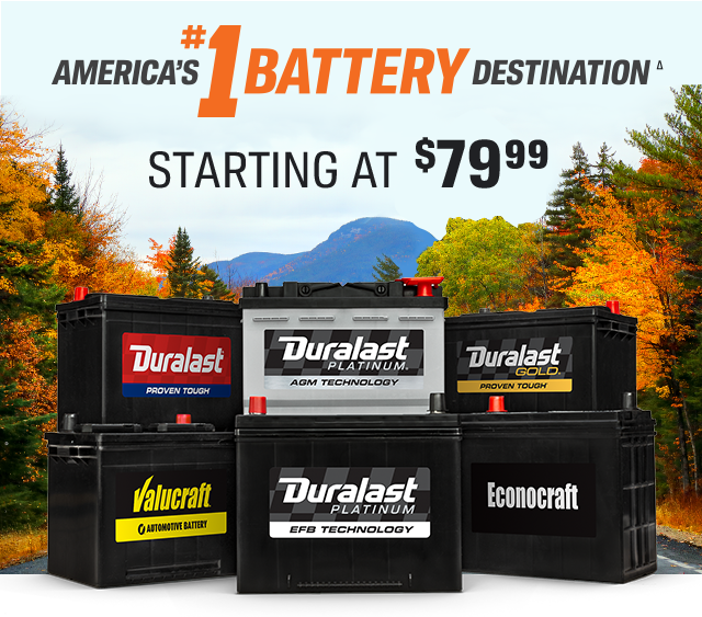 AMERICA'S #1 BATTERY DESTINATION | STARTING AT $79.99