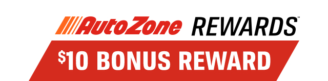 Autozone Rewards(TM) | $10 Bonus Reward