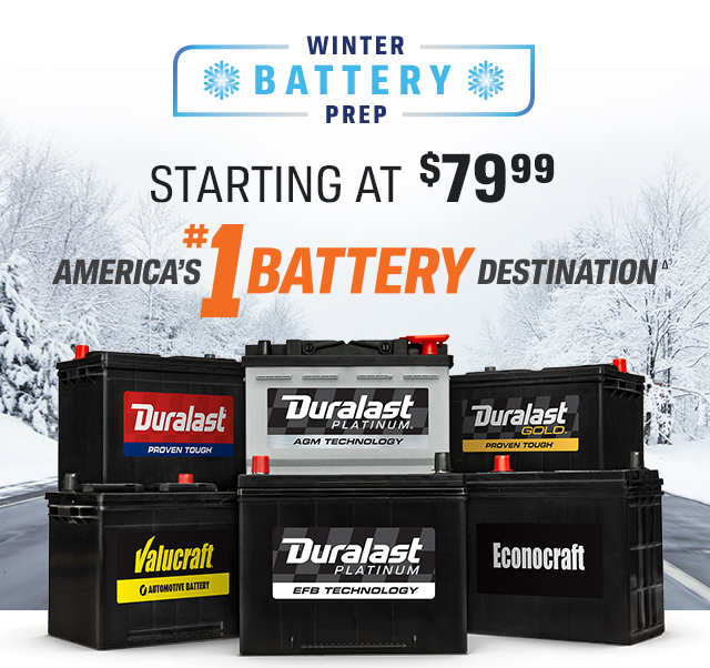 AMERICA'S #1 BATTERY DESTINATIONΔ | STARTING AT $79(99)