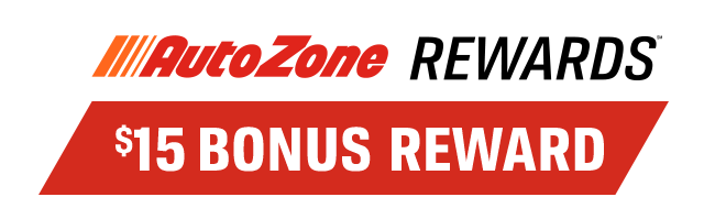 AutoZone REWARDS $15 BONUS REWARD