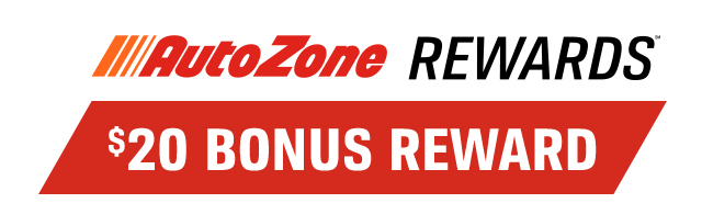 Autozone REWARDS | $20 BONUS REWARD