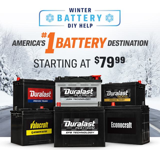 WINTER BATTERY DIY HELP | AMERICA'S #1 BATTERY DESTINATION STARTING AT $79 99