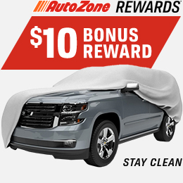 AUTOZONE REWARDS | $10 BONUS REWARD | STAY CLEAN