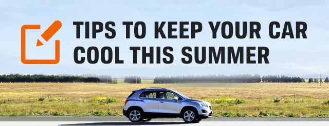 Tips to keep your car cool this summer