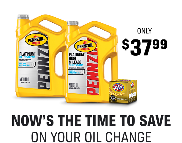 ONLY $37.99 | NOW'S THE TIME TO SAVE ON YOUR OIL CHANGE