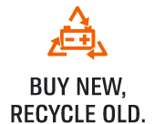 BUY NEW, RECYCLE OLD.