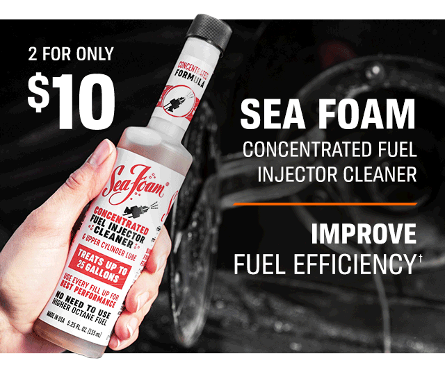 2 FOR ONLY $10 | SEA FOAM CONCENTRATED FUEL INJECTOR CLEANER | IMPROVE FUEL EFFICIENCY(†) | JUST ADD TO FUEL TANK(†) | TREATS UP TO 25 GALLONS(†)