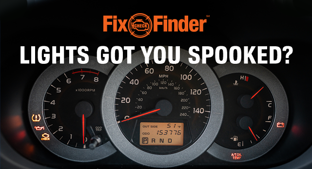 FIX CHECK FINDER(SM) | LIGHTS GOT YOU SPOOKED?
