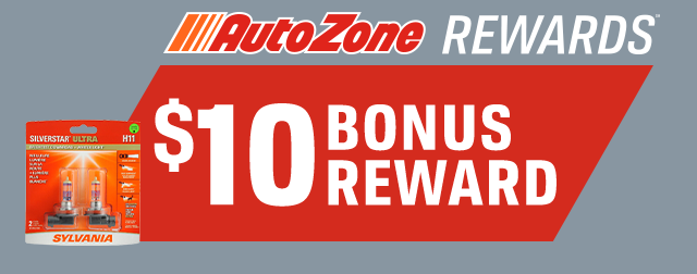 AutoZone REWARDS(TM) | $10 BONUS REWARD