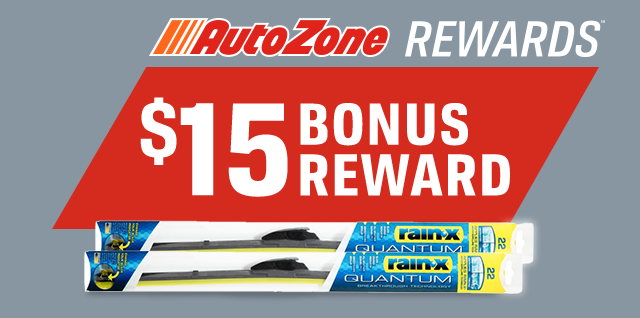 AutoZone REWARDS(TM) | $15 BONUS REWARD