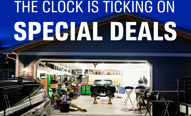 THE CLOCK IS TICKING ON SPECIAL DEALS