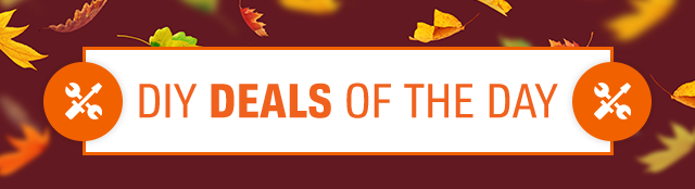 DIY DEALS OF THE DAY