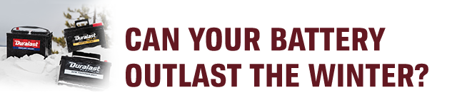 CAN YOUR BATTERY OUTLAST THE WINTER?