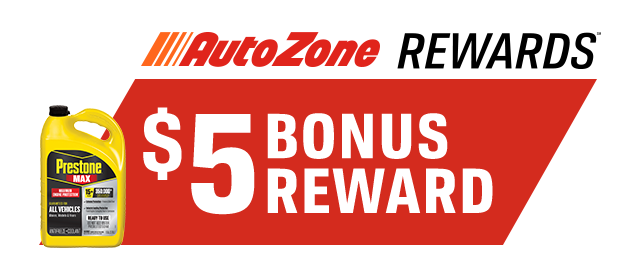 AutoZone REWARDS(TM) | $5 BONUS REWARD
