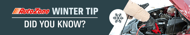 AutoZone WINTER TIP | DID YOU KNOW?