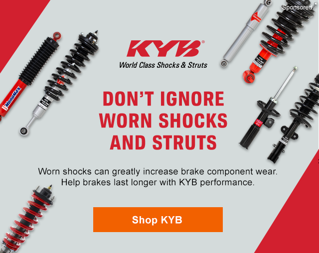 KYB(R) | World Class Shocks & Struts | DON'T IGNORE WORN SHOCKS AND STRUTS | Worn shocks can greatly increase brake component wear. Help brakes last longer with KYB performance. | Shop KYB