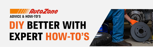 AutoZone ADVICE & HOW-TO'S | DIY BETTER WITH EXPERT HOW-TO'S