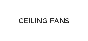 Ceiling Fans
