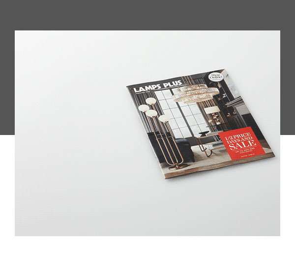 Browse Our New Catalog for Inspiration! Lamps Plus