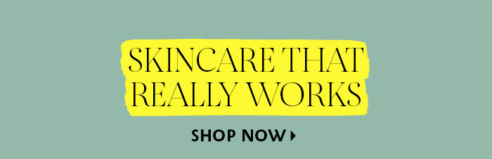 Skincare that Really Works