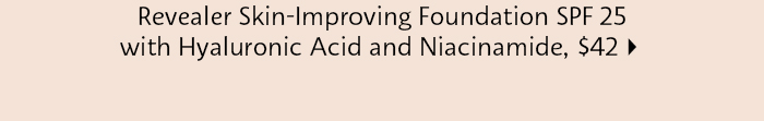 Kosas Revealer Skin-Improving Foundation SPF25 with Hyaluronic Acid and Niacinamide
