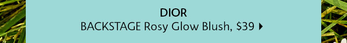 Dior - Backstage Rosy Glow Blush
