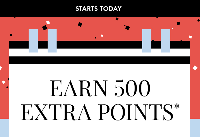Earn 500 extra points