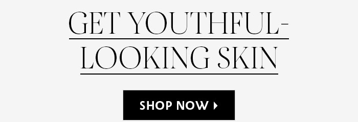 Get Youthful-Looking Skin