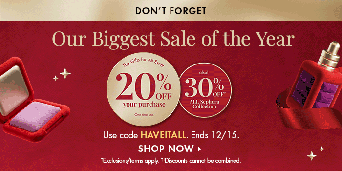 Don't Forget Our Biggest Sale Of The Year