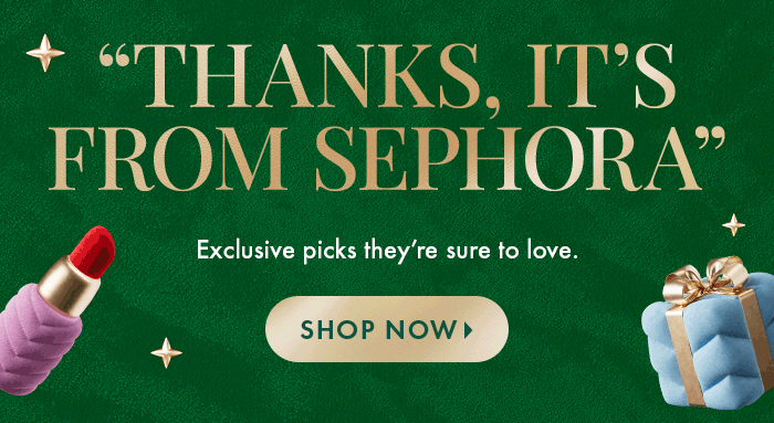 Thanks It's From Sephora